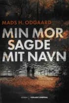 Min mor sagde mit navn