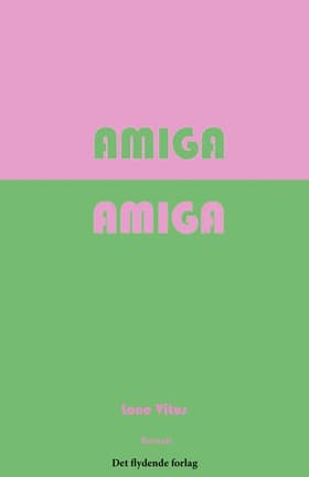 Amiga amiga af Lone Vitus