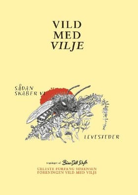 Vild Med Vilje af Brian Dall Schyth
