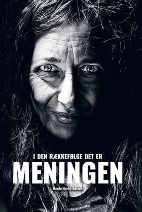 I den rækkefølge det er meningen af Bente Hørby Boisen