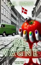 De Vågne