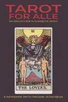 Tarot for alle af Helena MøllerAnette Lynggaard og B. Kim Pedersen