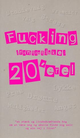 Fucking (fantastiske) 20'ere af Camilla Skovgaard Petersen