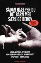 Sådan hjælper du dit barn med særlige behov  2 rev.udgave