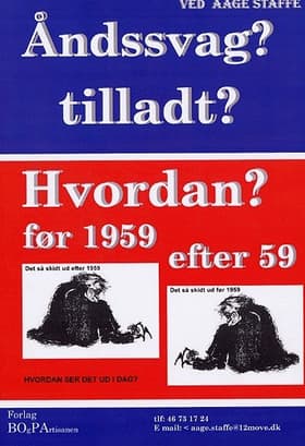 Åndssvag? tilladt? hvordan? af Aage Staffe