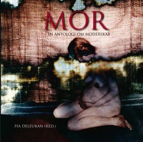 MOR af Pia Deleuran