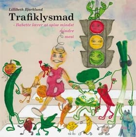 Trafiklysmad af Lillibeth Bjørklund