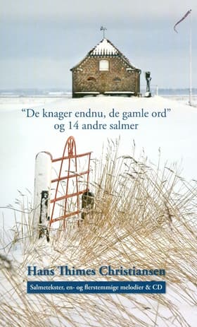 De knager endnu, de gamle ord af Hans Thimes Christiansen