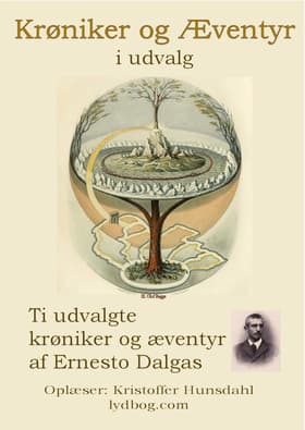 Krøniker og Æventyr i udvalg af Ernesto Dalgas