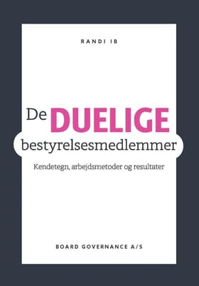 De duelige bestyrelsesmedlemmer af Randi Ib