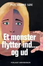 Et monster flytter ind... og ud