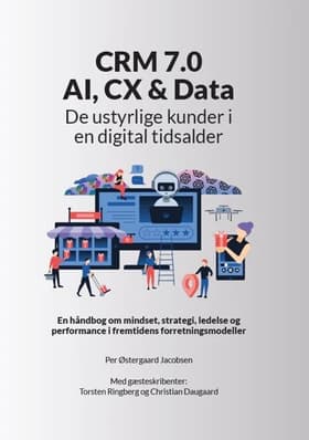 CRM 7.0 - AI, CX & Data af Per Østergaard Jacobsen