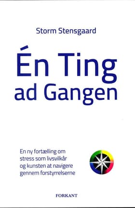 Én ting ad gangen af Storm Stensgaard