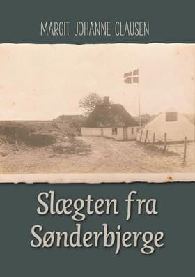 Slægten fra Sønderbjerge af Margit Johanne Clausen
