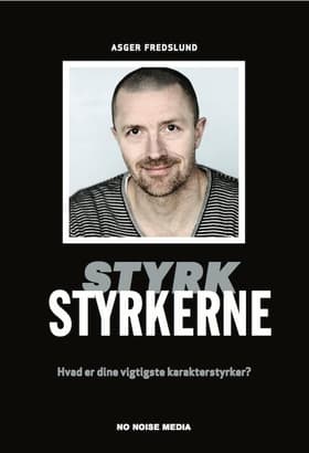 Styrk styrkerne af Asger Fredslund