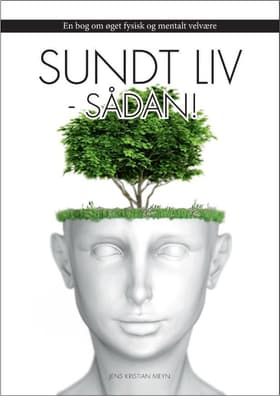 Sundt liv - sådan! af Jens Kristian Meyn