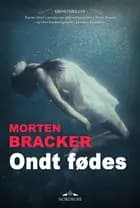 Ondt fødes