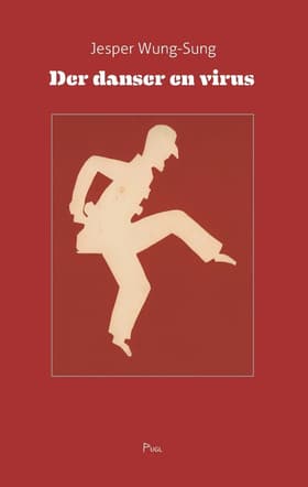 Der danser en virus af Jesper Wung-Sung