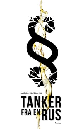 Tanker fra en rus af Kasper Selmar Pedersen