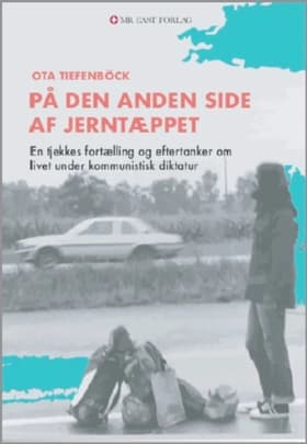 På den anden side af jerntæppet af Ota Tiefenböck