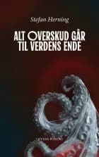 Alt overskud går til verdens ende