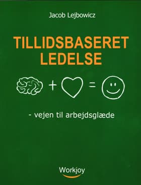Tillidsbaseret ledelse af Jacob Lejbowicz
