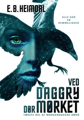 Ved daggry dør mørket af E. B. Heimdal