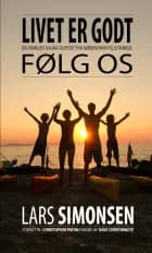 Livet er godt følg os