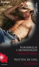 Forførelse i skumringen/Natten er ung