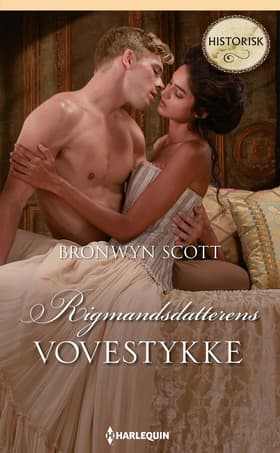 Rigmandsdatterens vovestykke af Bronwyn Scott