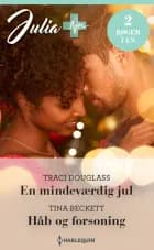 En mindeværdig jul / Håb og forsoning