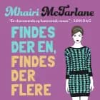 Findes der én, findes der flere