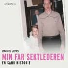 Min far sektlederen. En sand historie