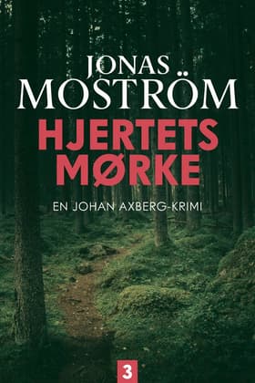 Hjertets mørke af Jonas Moström