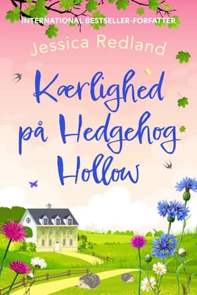 Kærlighed på Hedgehog Hollow af Jessica Redland