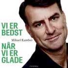 Vi er bedst, når vi er glade