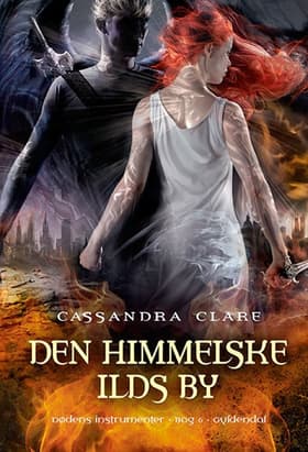 Den himmelske ilds by af Cassandra Clare