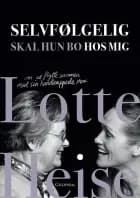 Selvfølgelig skal hun bo hos mig