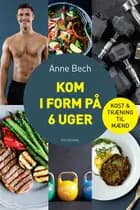 Kom i form på 6 uger