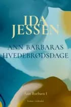 Ann Barbaras hvedebrødsdage