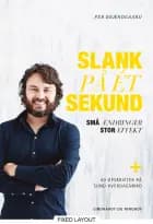 Slank på ét sekund