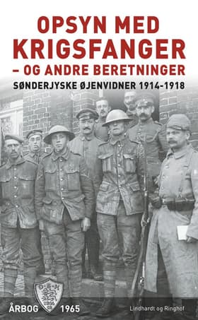 Opsyn med krigsfanger - og andre beretninger af Diverse forfattere