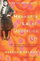 Henrietta Lacks’ udødelige liv