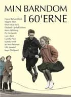 Min barndom i 60'erne