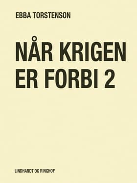 Når krigen er forbi 2 af Ebba Torstenson