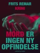 Mord er ingen ny opfindelse