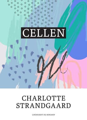 Cellen af Charlotte Strandgaard