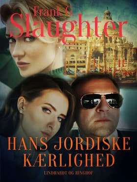 Hans jordiske kærlighed af Frank G. Slaughter