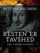 Resten er tavshed