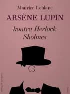 Arsène Lupin – i al fortrolighed